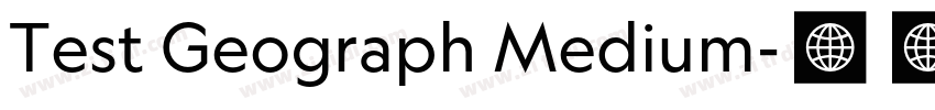 Test Geograph Medium字体转换